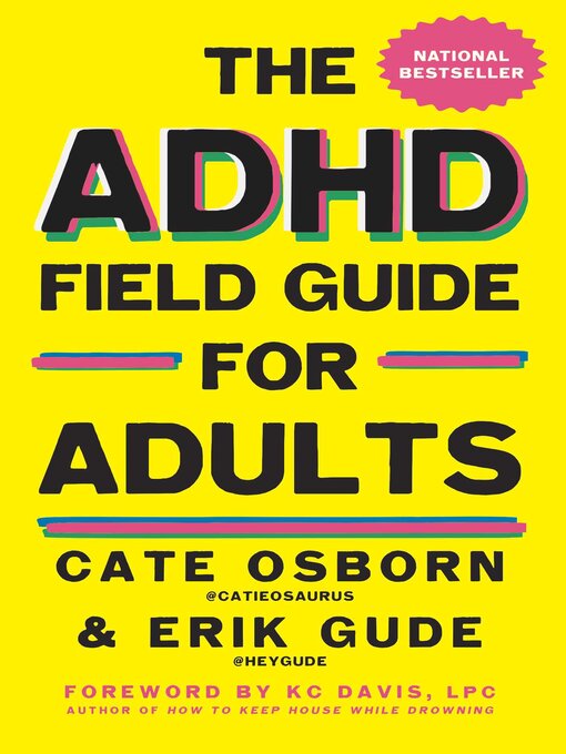 Cover image for The ADHD Field Guide for Adults